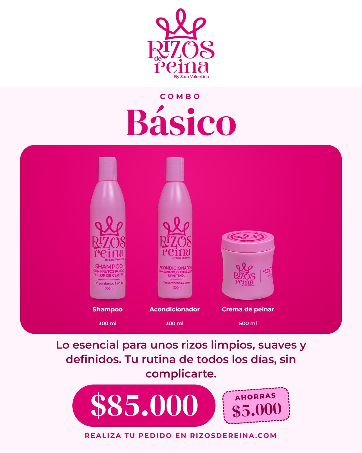 Combo Básico Rizos de Reina: shampoo, acondicionador y crema de peinar por $85.000